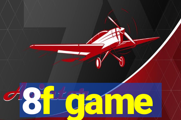 8f game